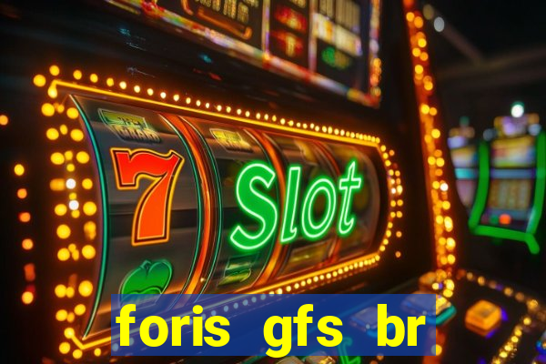 foris gfs br instituicao de pagamento ltda